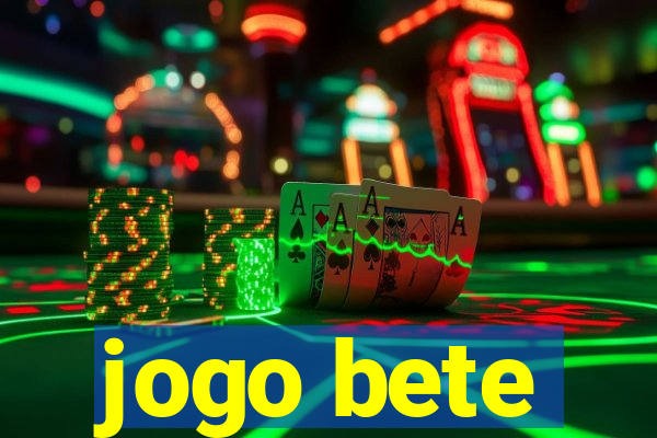 jogo bete