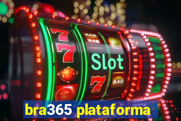 bra365 plataforma