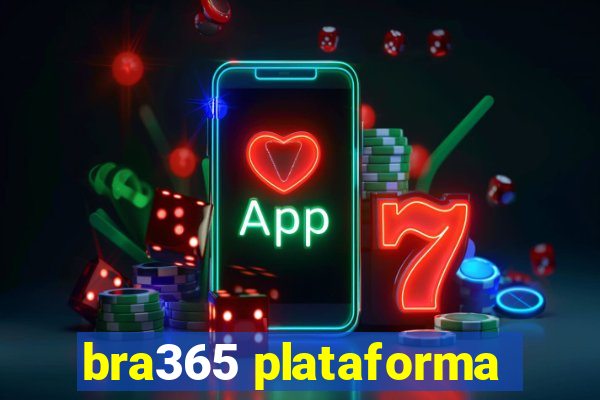 bra365 plataforma