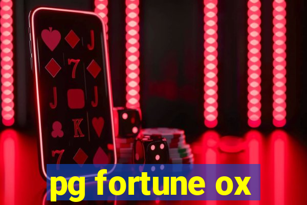 pg fortune ox