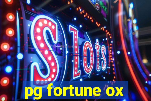 pg fortune ox