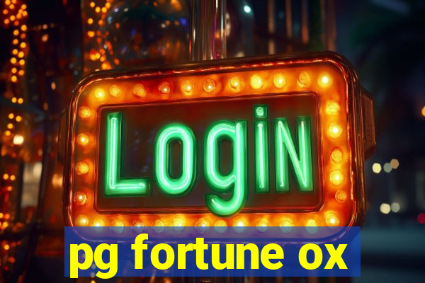 pg fortune ox