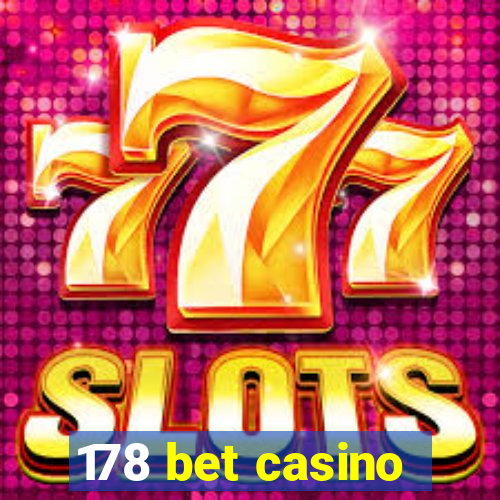 178 bet casino