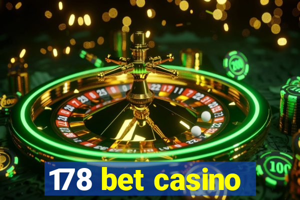 178 bet casino