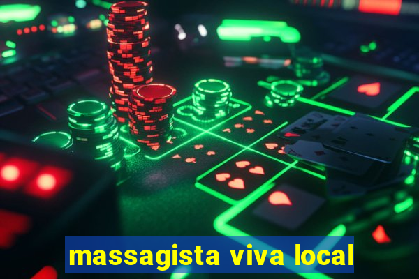 massagista viva local