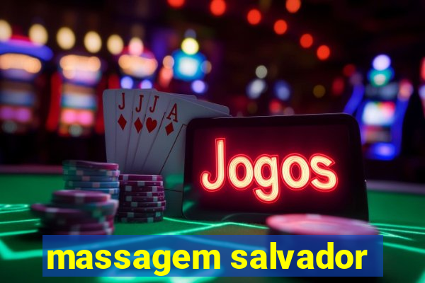 massagem salvador