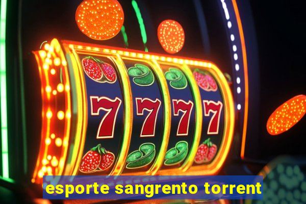 esporte sangrento torrent