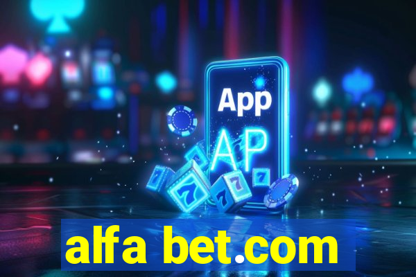 alfa bet.com