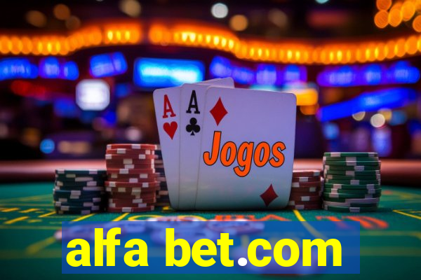 alfa bet.com