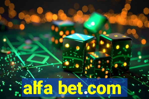 alfa bet.com