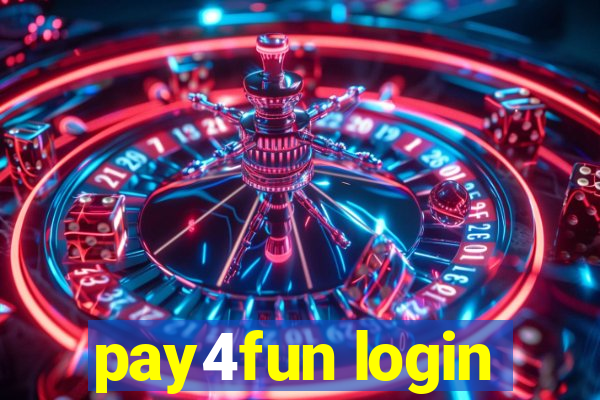 pay4fun login