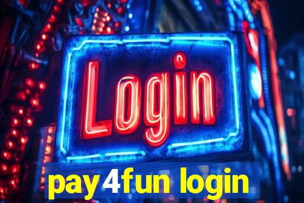 pay4fun login