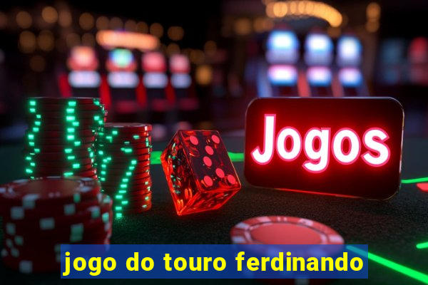 jogo do touro ferdinando