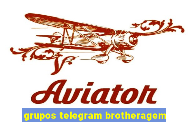 grupos telegram brotheragem