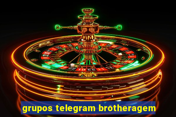 grupos telegram brotheragem