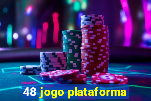 48 jogo plataforma