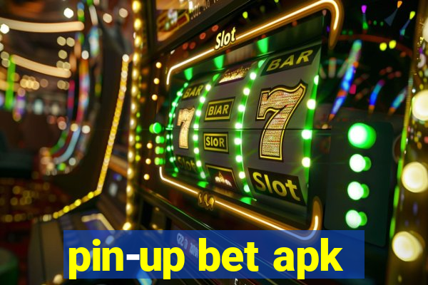 pin-up bet apk