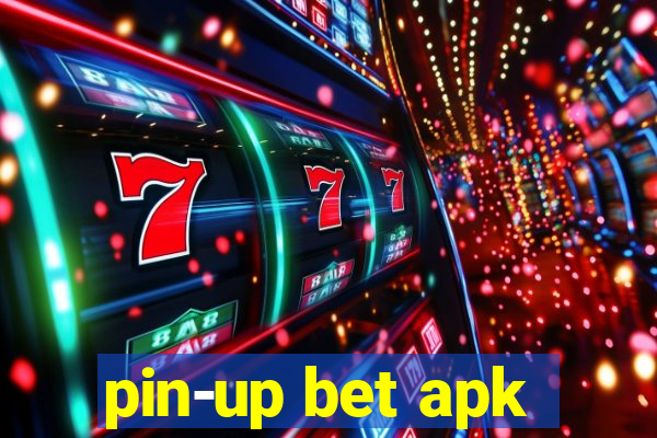 pin-up bet apk