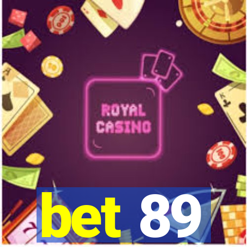 bet 89