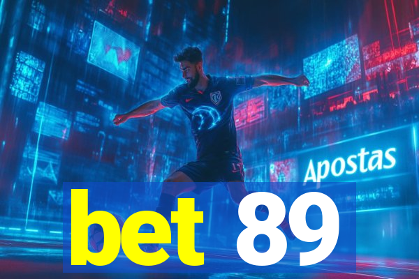 bet 89