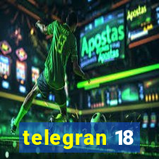 telegran 18