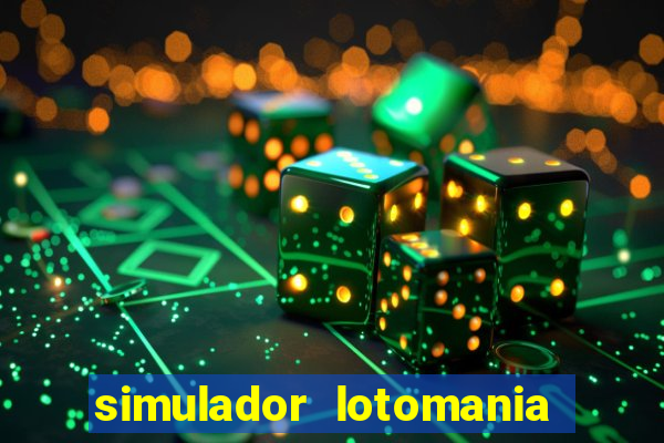 simulador lotomania - lotodicas