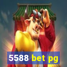 5588 bet pg