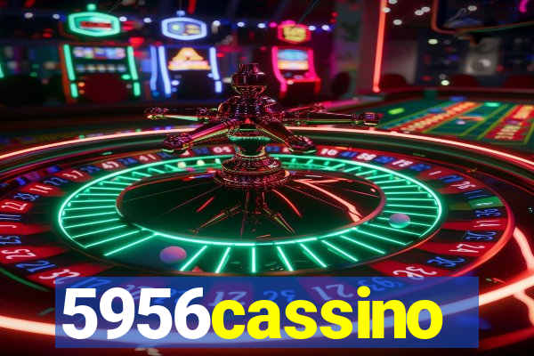 5956cassino