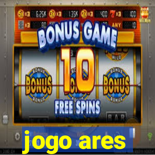 jogo ares