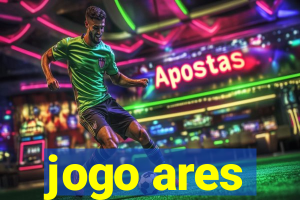 jogo ares