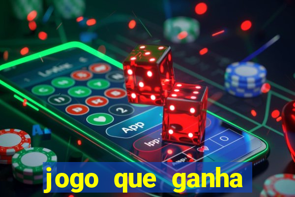 jogo que ganha dinheiro sem colocar dinheiro