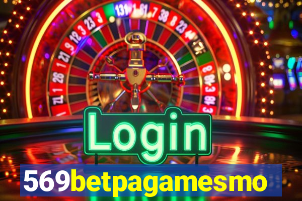 569betpagamesmo