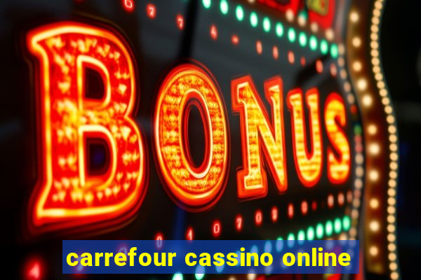 carrefour cassino online