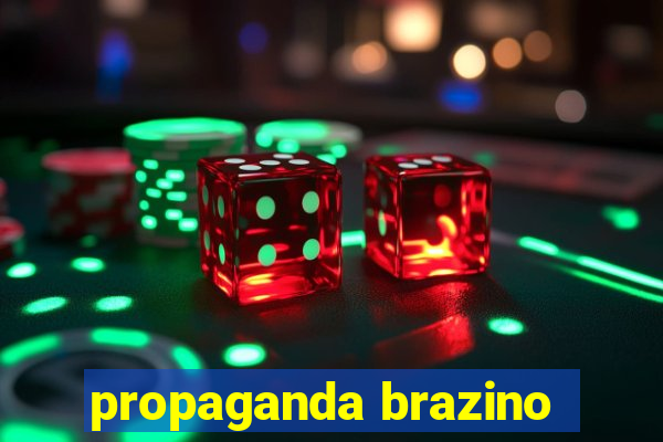 propaganda brazino