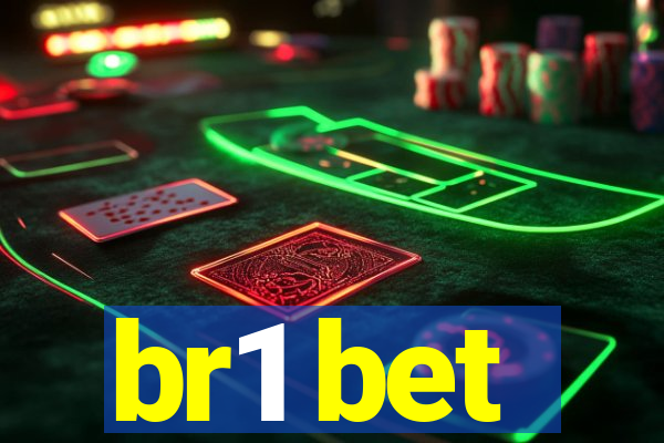 br1 bet