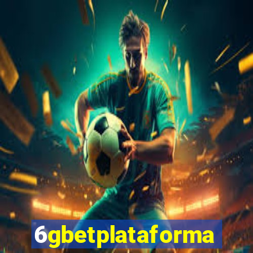 6gbetplataforma