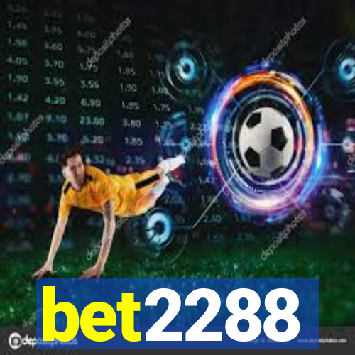 bet2288