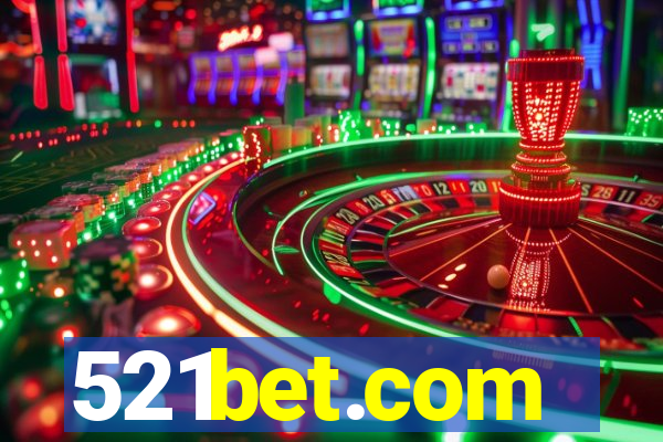 521bet.com