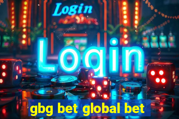 gbg bet global bet