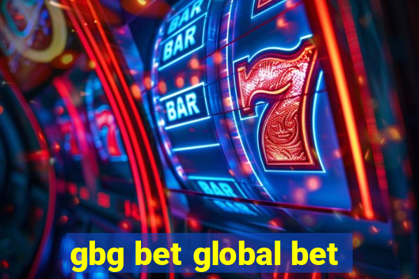 gbg bet global bet