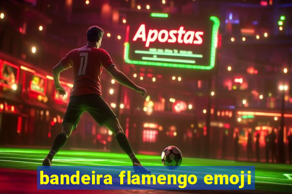 bandeira flamengo emoji