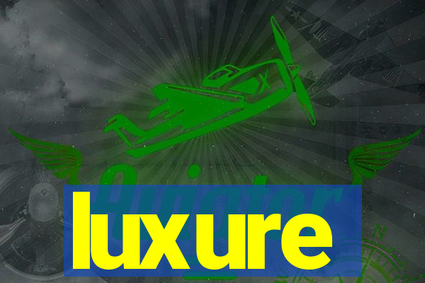 luxure