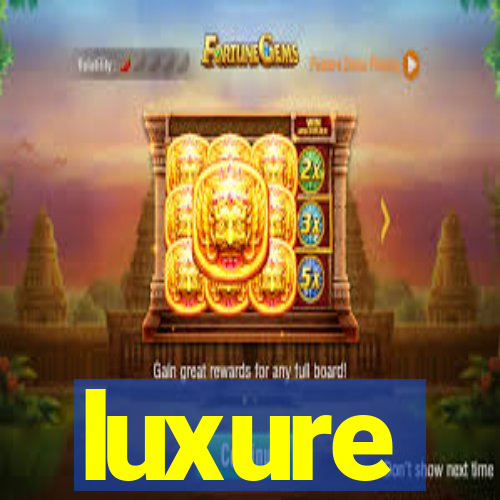 luxure