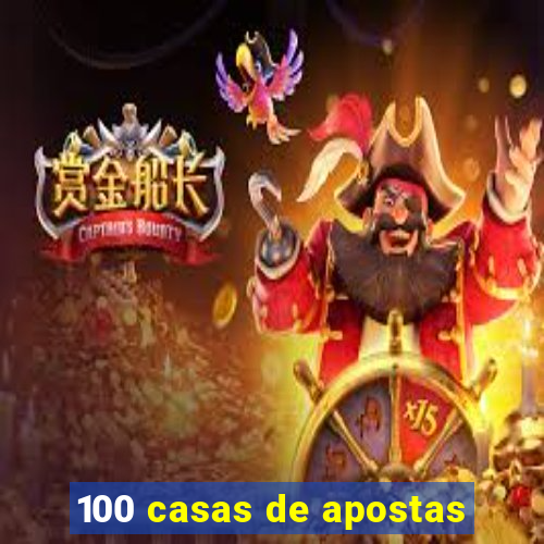 100 casas de apostas