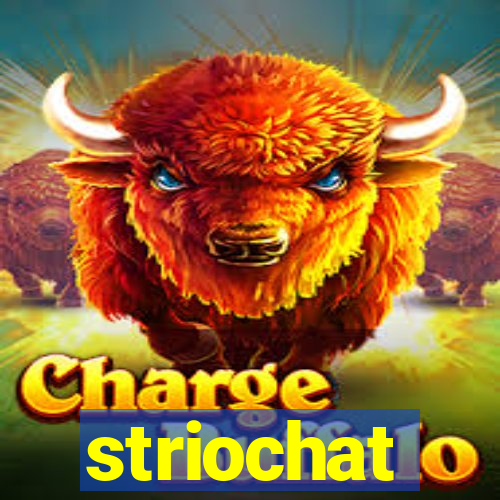 striochat