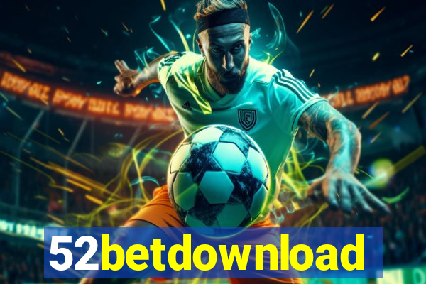 52betdownload