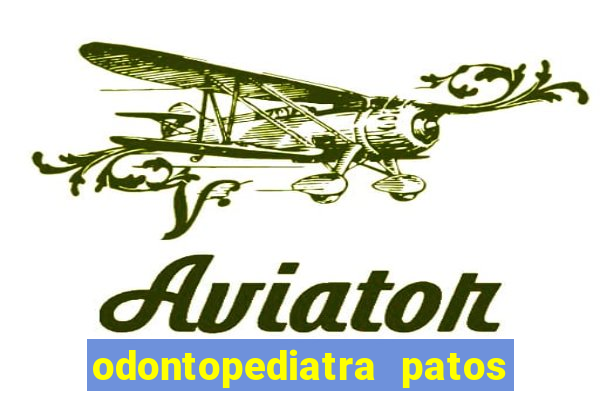 odontopediatra patos de minas