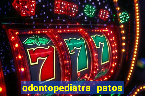 odontopediatra patos de minas