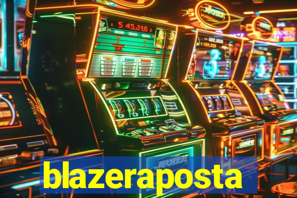 blazeraposta