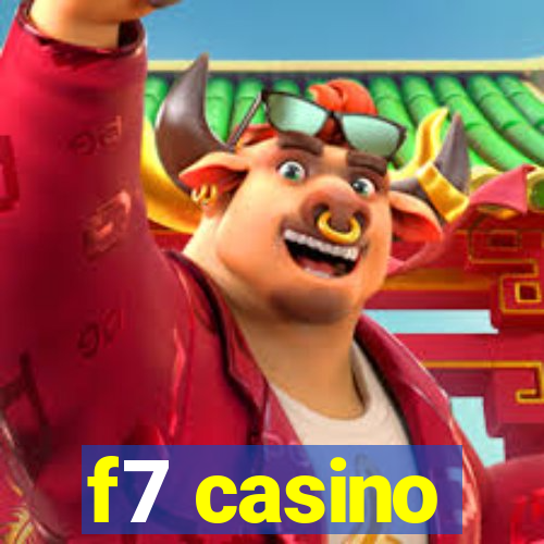 f7 casino